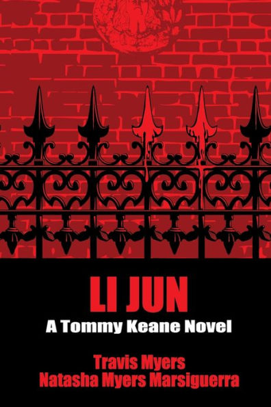 Li Jun: A Tommy Keane Novel