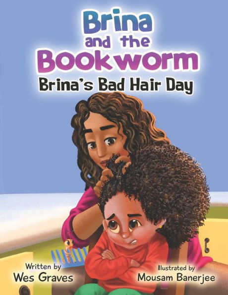 Brina and the Bookworm: Brina's Bad Hair Day