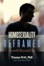 Homosexuality Reframed: Growth Beyond Gay
