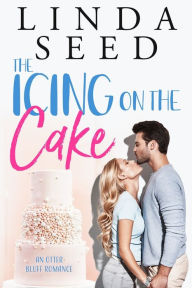 Title: The Icing on the Cake, Author: Linda Seed