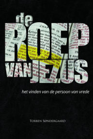 Title: De Roep van Jezus, Author: Torben Søndergaard