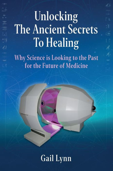 Unlocking the Ancient Secrets to Healing: Why Science is Looking Past for Future of Medicine