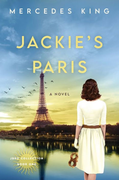 Jackie's Paris: A Novel