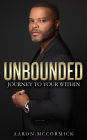 Unbounded: Journey to Your Within