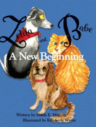 Title: Zelda and Babe A New Beginning, Author: Linda Minton