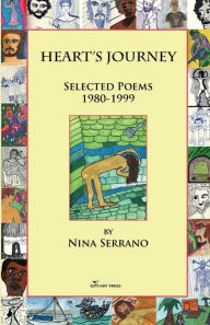 Title: Heart's Journey, Selected Poems 1980-1999: Selected Poems 1980-1999, Author: Nina Serrano
