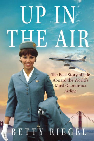 Up the Air: Real Story of Life Aboard World's Most Glamorous Airline