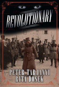 Title: Revolutionary, Author: Peter Tarjanyi