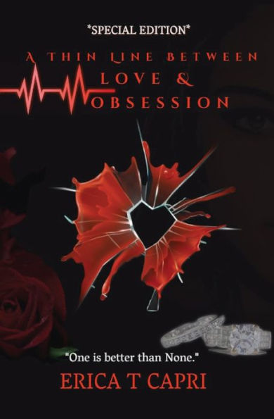 A Thin Line Between Love &Obsession ( Book one of Unravel Series): Special Edition