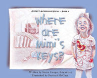 Title: Where Are Mimi's Keys?, Author: Stacie Cooper-Roundtree