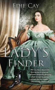 Title: A Lady's Finder, Author: Cay
