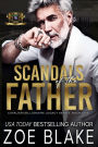 Scandals of the Father: A Dark Enemies to Lovers Romance