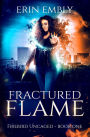 Fractured Flame (Firebird Uncaged Book 1)
