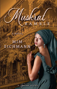 Download google books to pdf file serial Muskrat Ramble  by Mim Eichmann 9781734459371