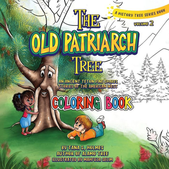 The Old Patriarch Tree: Coloring Book
