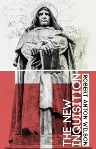 Title: The New Inquisition, Author: Robert Anton Wilson