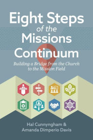 Title: Eight Steps of the Missions Continuum, Author: Hal Cunnyngham