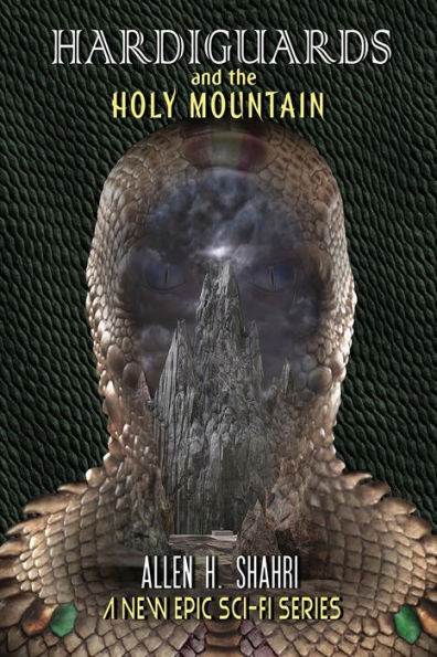 Hardiguards: and the Holy Mountain