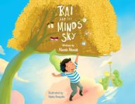 Title: Kai and The Mind's Sky, Author: Alexis Novak