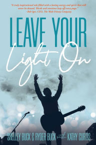 Download ebooks to iphone 4 Leave Your Light On: The Musical Mantra Left Behind by an Illuminating Spirit by Shelley Buck, Kathy Curtis