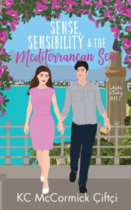 Ebook download kostenlos gratis Sense, Sensibility, & the Mediterranean Sea