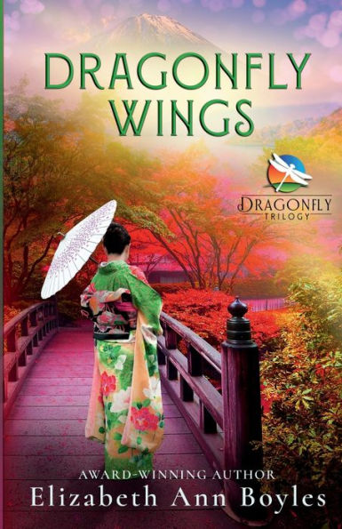 Dragonfly Wings: A Historical Novel of Japan