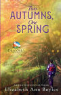 Two Autumns, One Spring: A Historical Novel of Japan