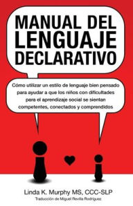 Title: Manual del lenguaje declarativo, Author: Linda K Murphy