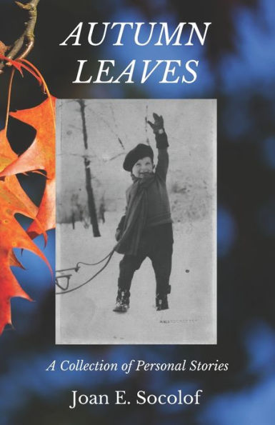 Autumn Leaves: A Collection of Personal Stories