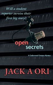 Title: Open Secrets, Author: Jack a Ori