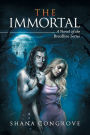 The Immortal: A Novel of the Breedline series