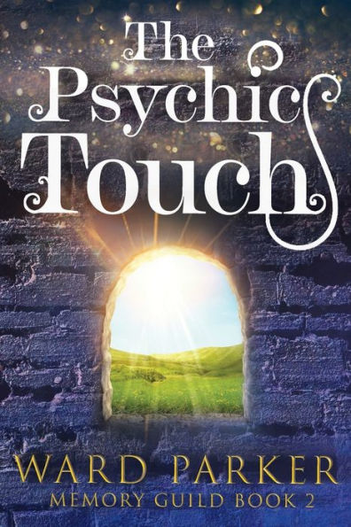 The Psychic Touch: A midlife paranormal mystery
