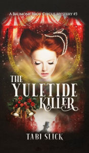 Title: The Yuletide Killer, Author: Tabi Slick