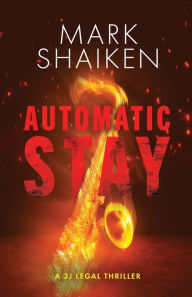 Title: Automatic Stay, Author: Mark Shaiken