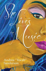 Title: She Lives in Music, Author: Andrea Vocab Sanderson