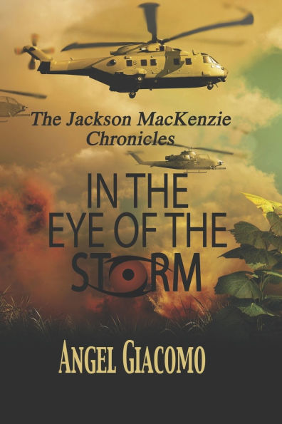 the Jackson MacKenzie Chronicles: Eye of Storm
