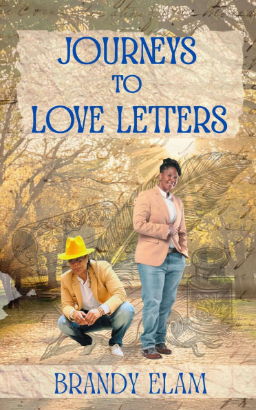 Journeys: Journeys to Love Letters
