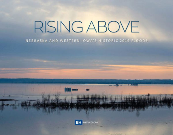 Rising Above: Nebraska and Western Iowa's Historic 2019 Floods