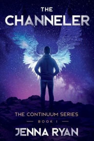 Title: The Channeler: A Future Forewarned, Author: Jenna Ryan