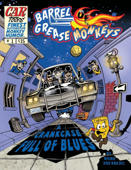 A Crankcase Full Of Blues: Barrel of Grease Monkeys