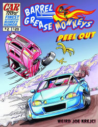 Title: Peel Out: Barrel Of Grease Monkeys, Author: Joseph Krejci