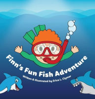 Free computer books pdf format download Finn's Fun Fish Adventure 9781734606324 (English literature)