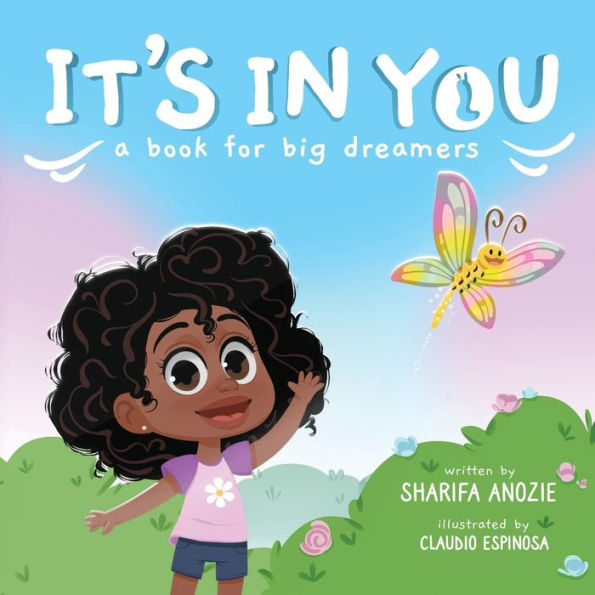 It's You: A Book For Big Dreamers