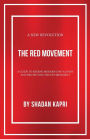 THE RED MOVEMENT: A Guide to Ending Modern-Day Slavery and Protecting the Environment