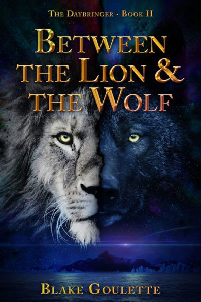 Between the Lion & Wolf