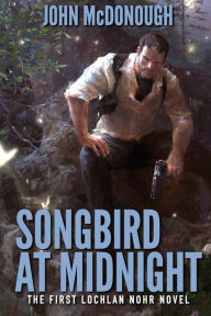 Title: Songbird at Midnight, Author: John McDonough