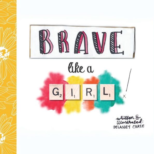 Brave Like a Girl!