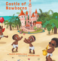 Title: Castle of Newborns, Author: Sharon Abimbola Salu