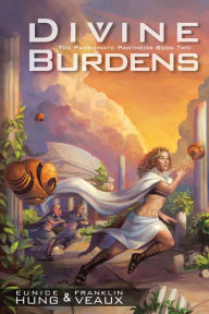 Title: Divine Burdens, Author: Eunice Hung