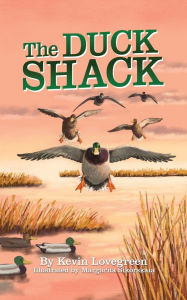 Title: The Duck Shack, Author: Kevin Lovegreen